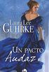 Un pacto audaz (Top Novel) (Spanish Edition)
