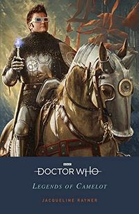 Doctor Who: Legends of Camelot (English Edition)