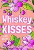 Whiskey Kisses (3:AM Kisses Book 4) (English Edition)
