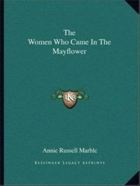 The Women Who Came In The Mayflower