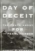 Day of Deceit: The Truth About FDR and Pearl Harbor (English Edition)