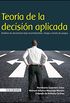 Teora de la decisin aplicada (Spanish Edition)
