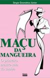 Mau da Mangueira: o primeiro mestre-sala do samba
