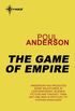 The Game of Empire: A Flandry Book (English Edition)