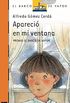 Apareci en mi ventana (El Barco de Vapor Naranja) (Spanish Edition)