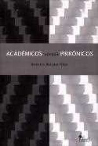 Acadmicos Versus Pirrnicos