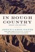 In Rough Country: Essays and Reviews