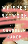 Whisper Network: A Novel (English Edition)