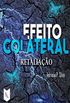 Efeito Colateral II - Retaliao