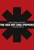 an oral/visual history by the red hot chili peppers 