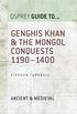 Genghis Khan & the Mongol Conquests 11901400 (Guide to...) (English Edition)
