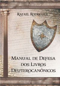 Manual de Defesa dos Livros Deuterocannicos