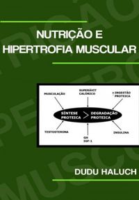 Nutrio e Hipertrofia Muscular