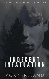 Indecent Infatuation