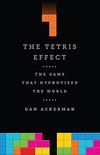 The Tetris Effect: The Game that Hypnotized the World (English Edition)