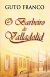 O Barbeiro de Valladolid