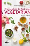 Enciclopdia da gastronomia vegetariana