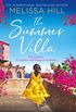 The Summer Villa: escape with this romantic, feel good and perfect summer novel about friendship, love and family from the bestselling author (English Edition)
