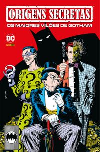 Origens Secretas: Os Maiores Viles de Gotham