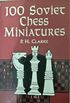 100 Soviet Chess Miniatures