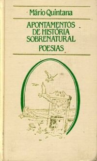 Apontamentos de Histria Sobrenatural | Poesias