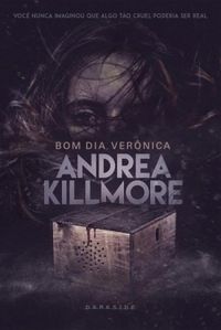 Bom Dia, Verônica - Andrea Killmore