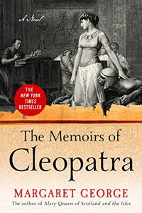 The Memoirs of Cleopatra: A Novel (English Edition)
