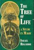 The Tree of Life: A Study of Magic