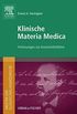 Meister der klassischen Homopathie. Klinische Materia Medica: Vorlesungen zur Arzneimittelehre (German Edition)