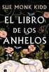 El libro de los anhelos (Spanish Edition)