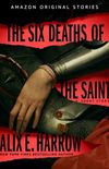 The Six Deaths of the Saint
