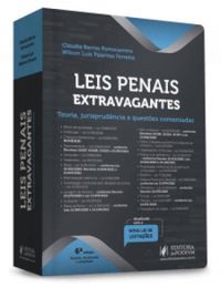 LEIS PENAIS EXTRAVAGANTES - TEORIA, JURISPRUDÊNCIA E QUESTÕES COMENTADAS (2021)
