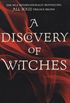 A Discovery of Witches: Now a major TV series (All Souls 1)