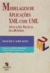 Modelagem de Aplicaes XML com UML