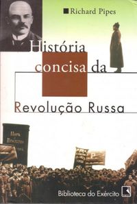 Histria Concisa da Revoluo Russa