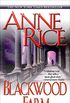 Blackwood Farm (The Vampire Chronicles, Book 9)