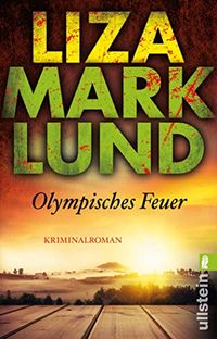 Olympisches Feuer (Ein Annika-Bengtzon-Krimi 1) (German Edition)