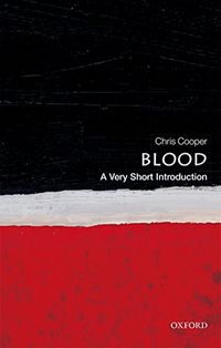 Blood: A Very Short Introduction (Very Short Introductions) (English Edition)