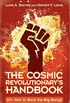 The Cosmic Revolutionary