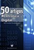 50 Artigos: Eletrnica Digital