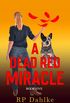 A DEAD RED MIRACLE: A Lalla Bains Humorous Mystery Series (The Dead Red Mystery series Book 5) (English Edition)