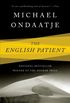 The English Patient (Vintage International) (English Edition)