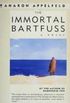 The Immortal Bartfuss