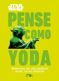 Pense como Yoda