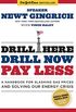 Drill Here, Drill Now, Pay Less: A Handbook for Slashing Gas Prices and Solving Our Energy Crisis (English Edition)