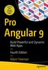 Pro Angular 9: Build Powerful and Dynamic Web Apps (English Edition)