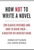 How Not to Write a Novel: 200 Classic Mistakes and How to Avoid Them--A Misstep-by-Misstep Guide (English Edition)