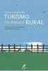 Teoria e prtica do turismo no espao rural