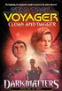 Cloak and Dagger: Dark Matters #1 (Star Trek: Voyager Book 19) (English Edition)