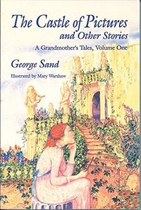 The Castle of Pictures: A Grandmother